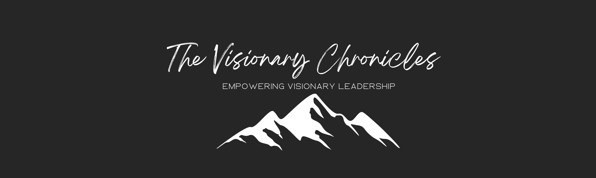 The Road to Visionary Leadership Series | CHRONICLE 6 | Empowering & Developing Your Team