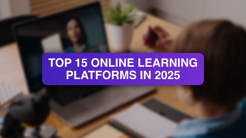 Top 15 Online Learning Platforms For Educators & Learners In 2025