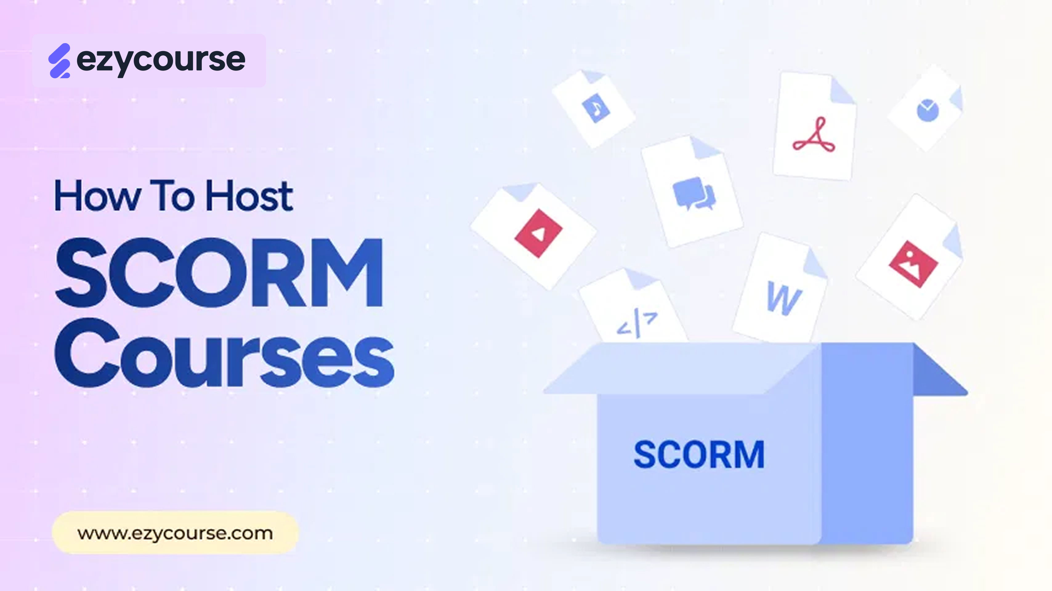 How To Host SCORM Courses With SCORM LMS Platforms