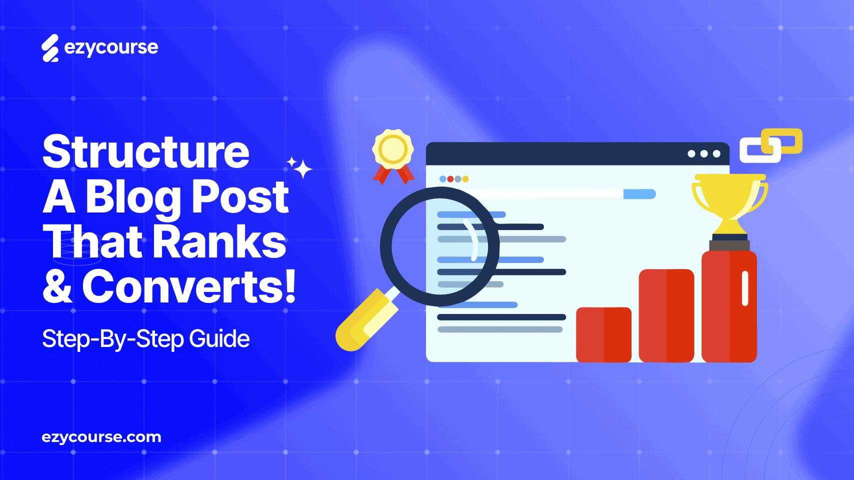 How to Structure A Blog Post That Ranks and Converts