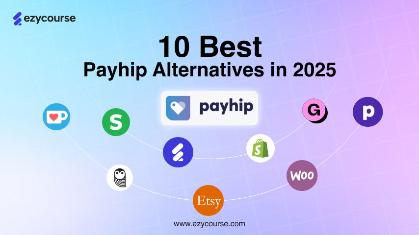 10 Best Payhip Alternatives to Sell Digital Products in 2025
