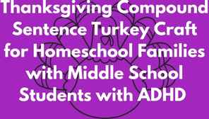 Thanksgiving Compound Sentence Turkey Craft for Homeschool Families