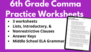 6th Grade Comma Practice Worksheets | Engaging & No-Prep Grammar Activities for Homeschoolers