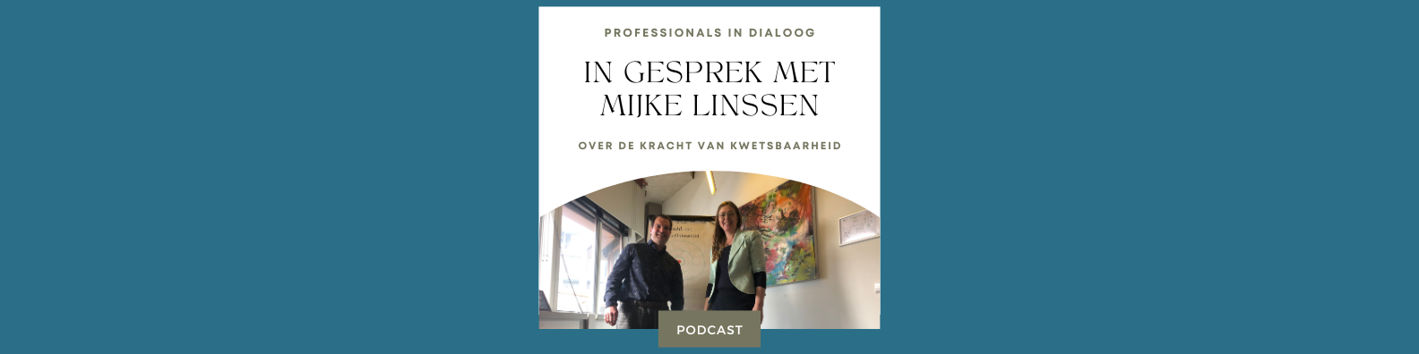 Professionals in Dialoog #2: De kracht van kwetsbaarheid