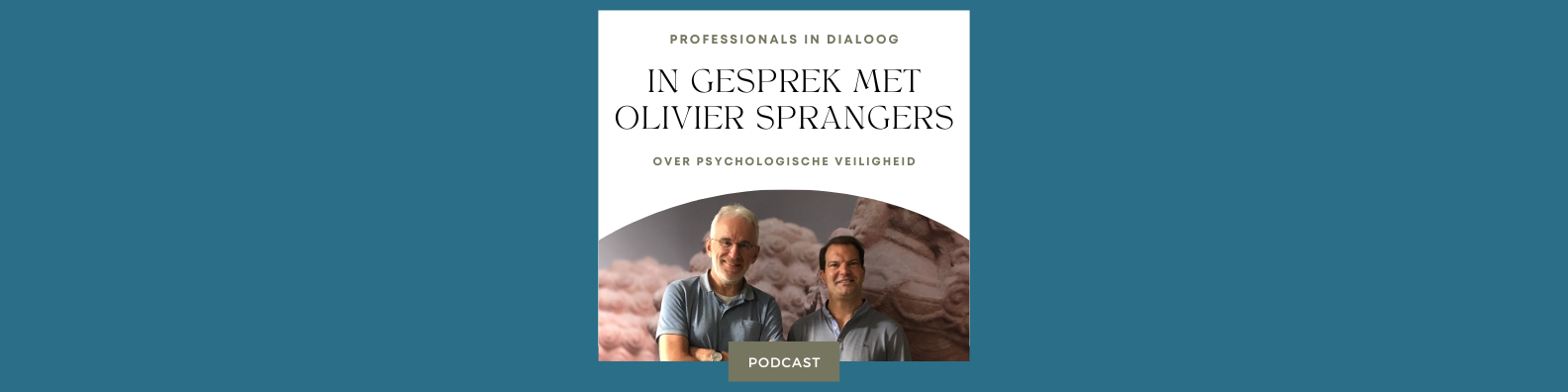 Professionals in Dialoog #4: Psychologische veiligheid