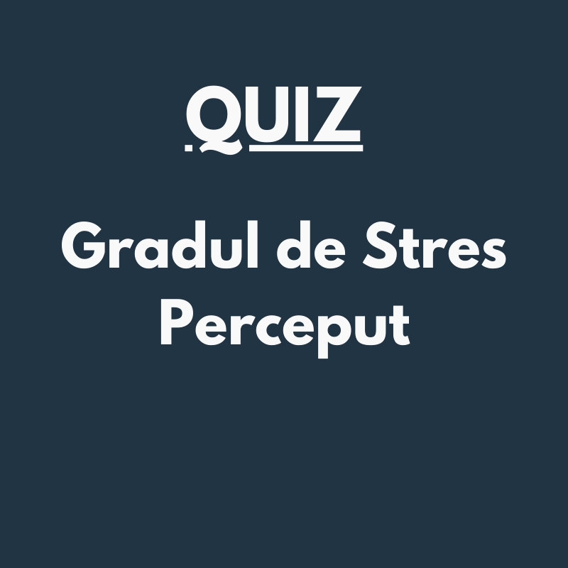 Vrei să știi Gradul de Stres Perceput? Fă testul și află acum!