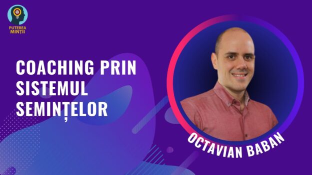 Octavian Baban - Coaching prin Sistemul Semințelor
