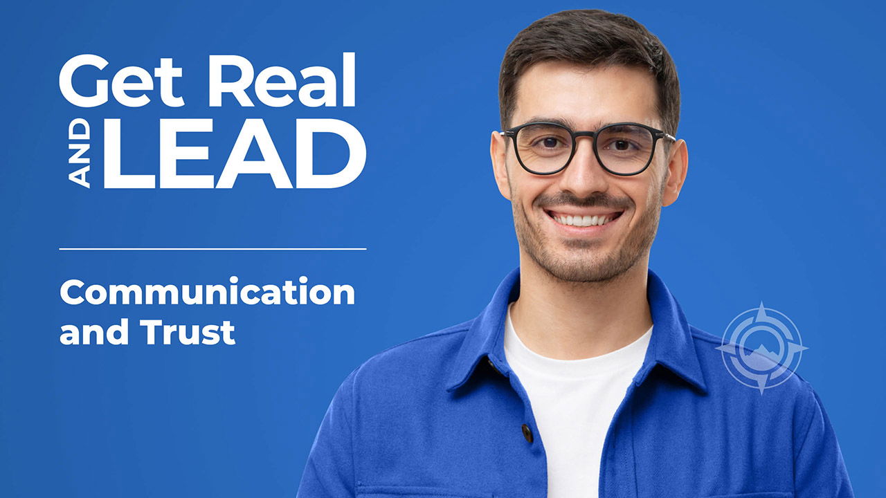 Want to Build Trust with Your Team? Clear Communication is Key