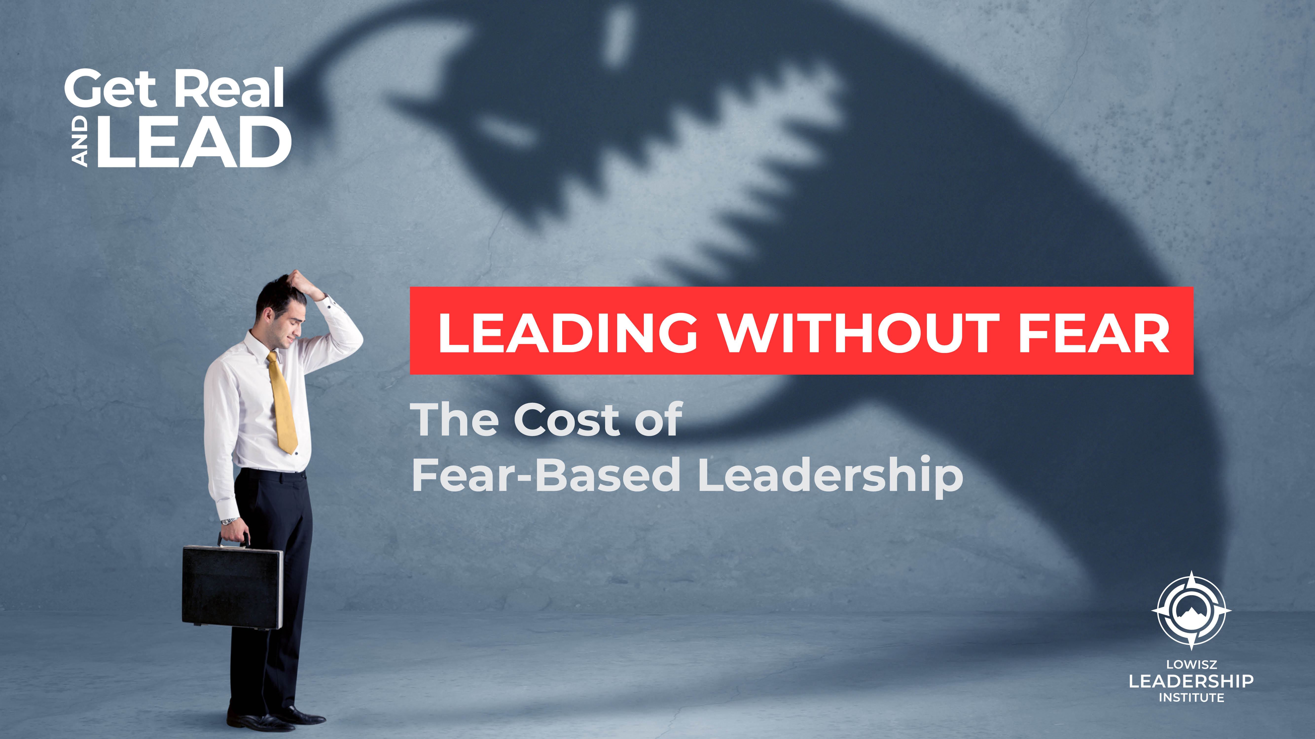 Leading Without Fear 