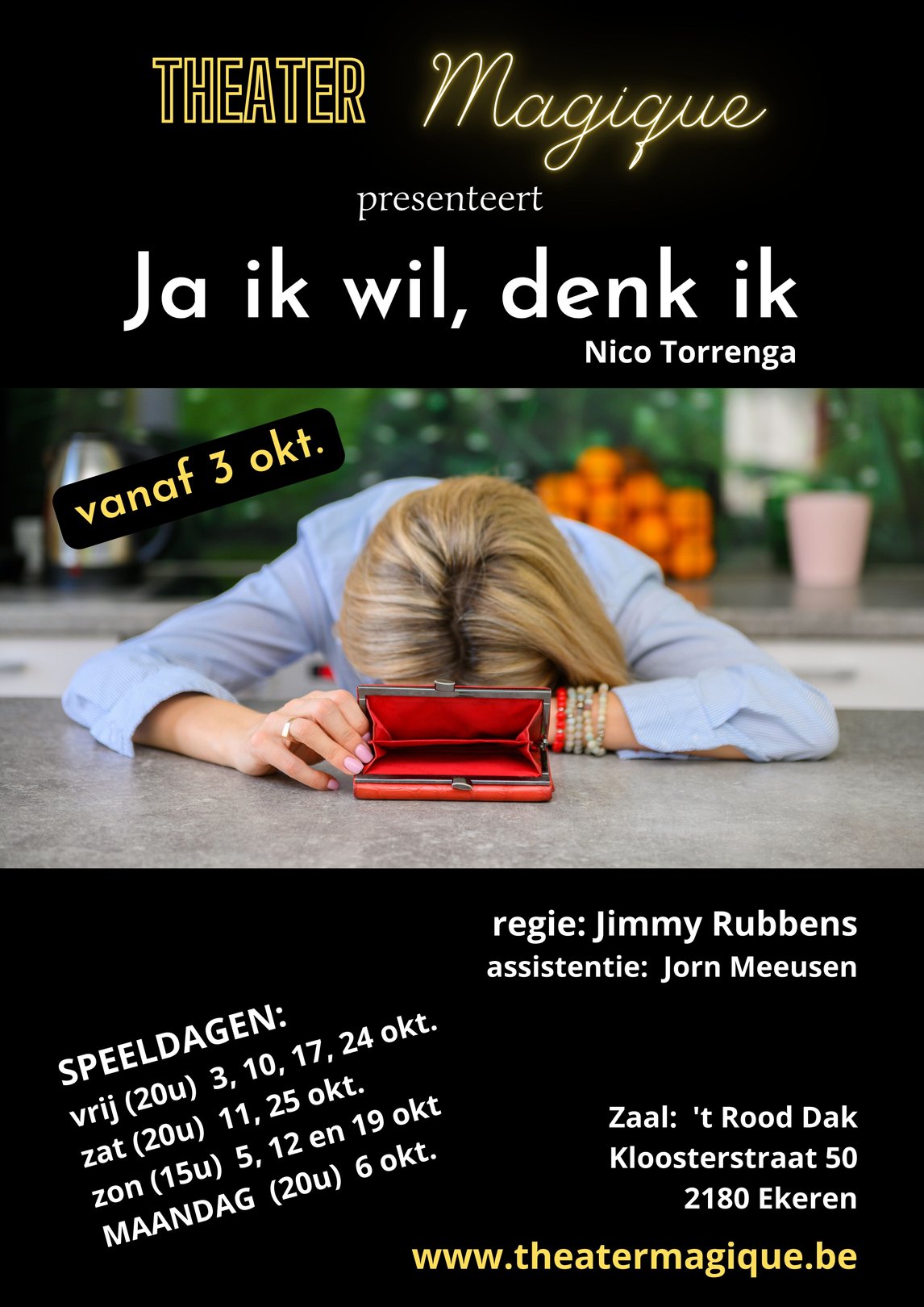 JA IK WIL… DENK IK! - IN THEATER MAGIQUE TE EKEREN VANAF 3 OKTOBER 2025