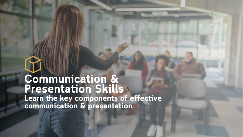 Communication & Presentation Skills