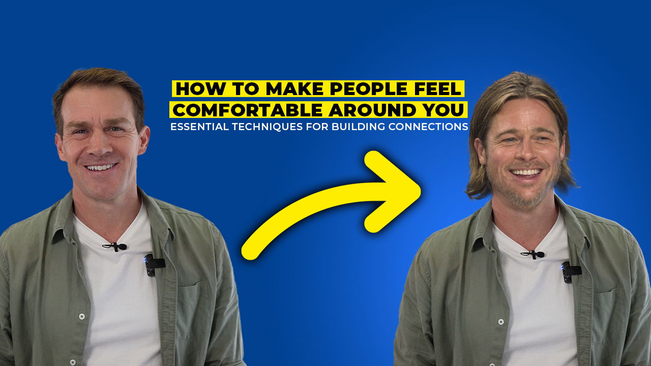 How to Make People Feel Comfortable Around You: Essential Techniques for Building Connections
