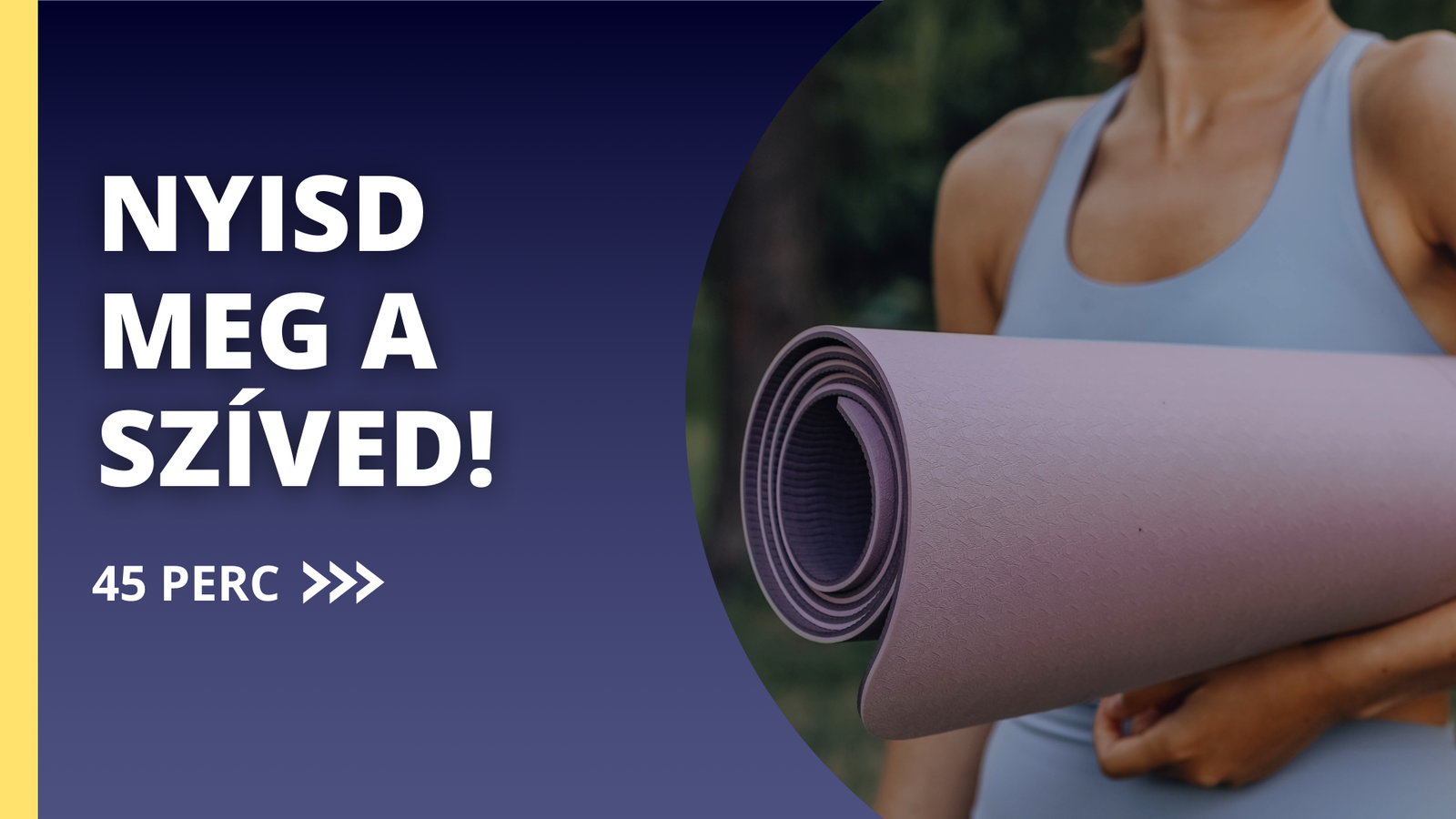 Nyisd meg a szíved! 