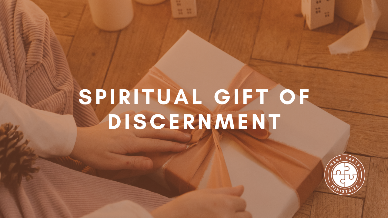 Spiritual Gift of Discernment
