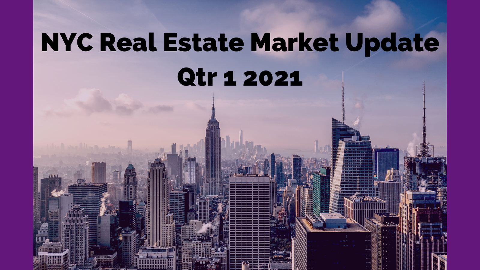1st Quarter 2021 Market Update