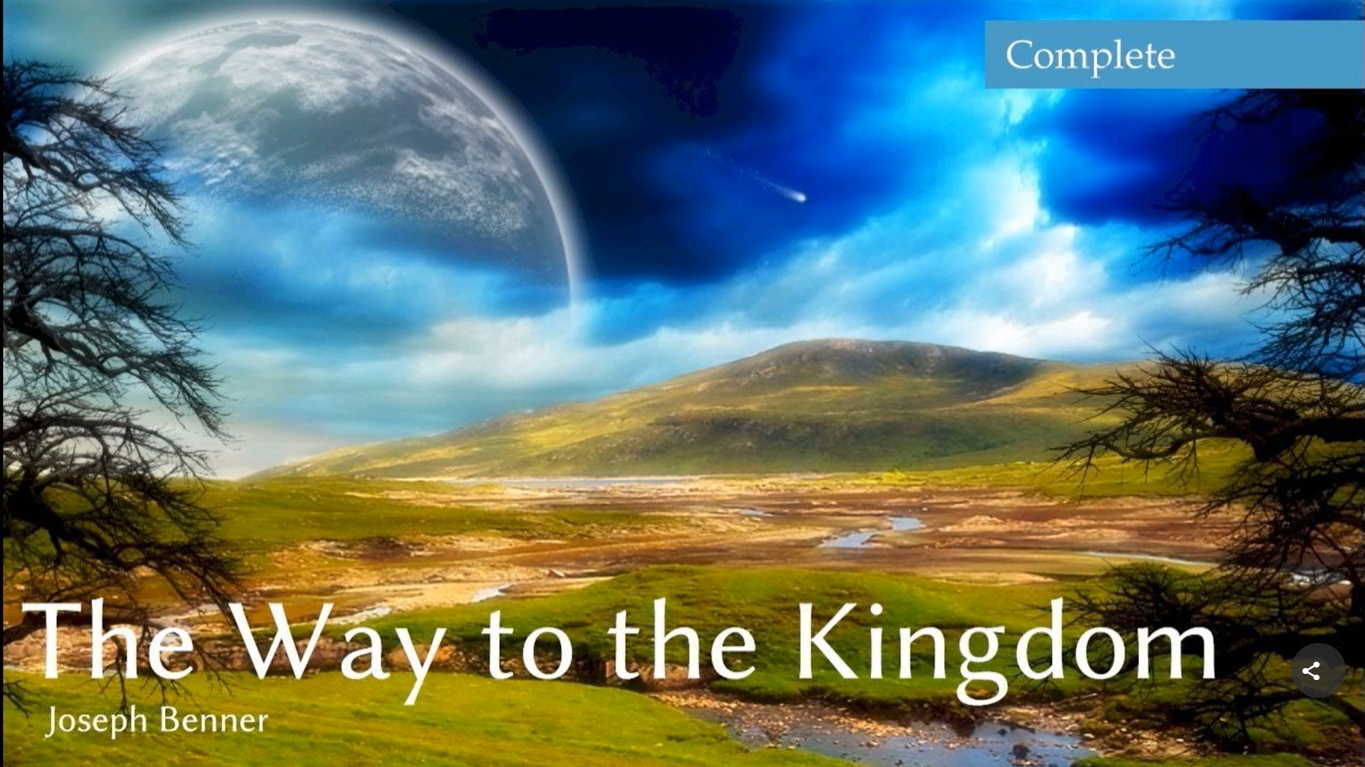 The Way To The Kingdom - Joseph Benner