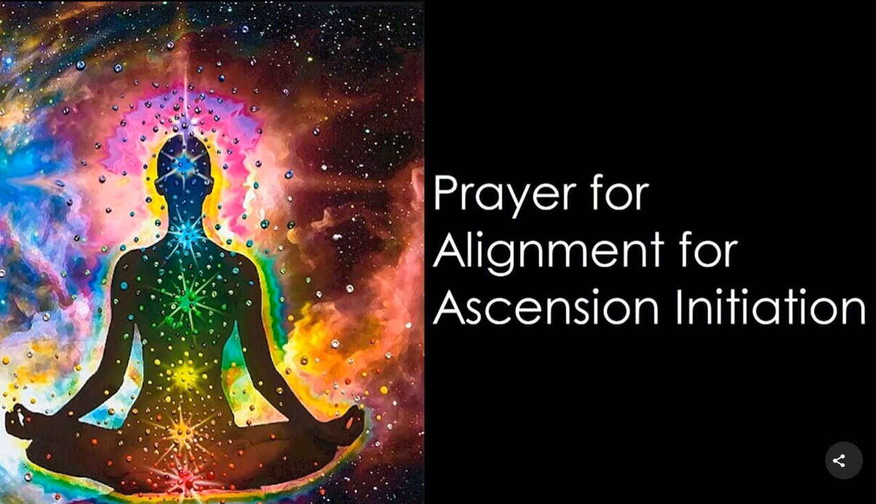 Prayer for Alignment for Ascension Initiation