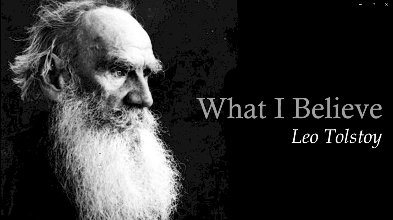 What I Believe - Leo Tolstoy