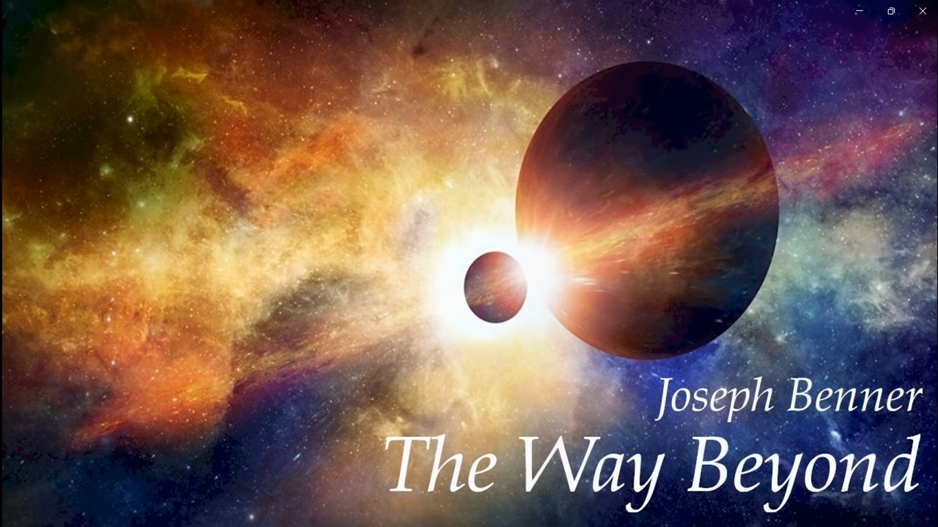 The Way Beyond - Joseph Benner (Shorts)