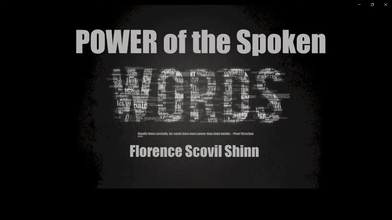 The Power of the Spoken Word by Florence Scovill Shinn