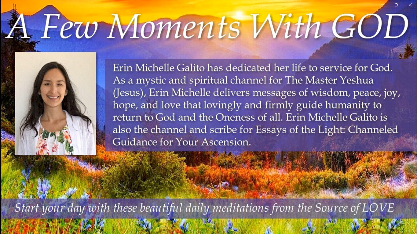 A Few Moments with GOD (Erin Michelle Galito)