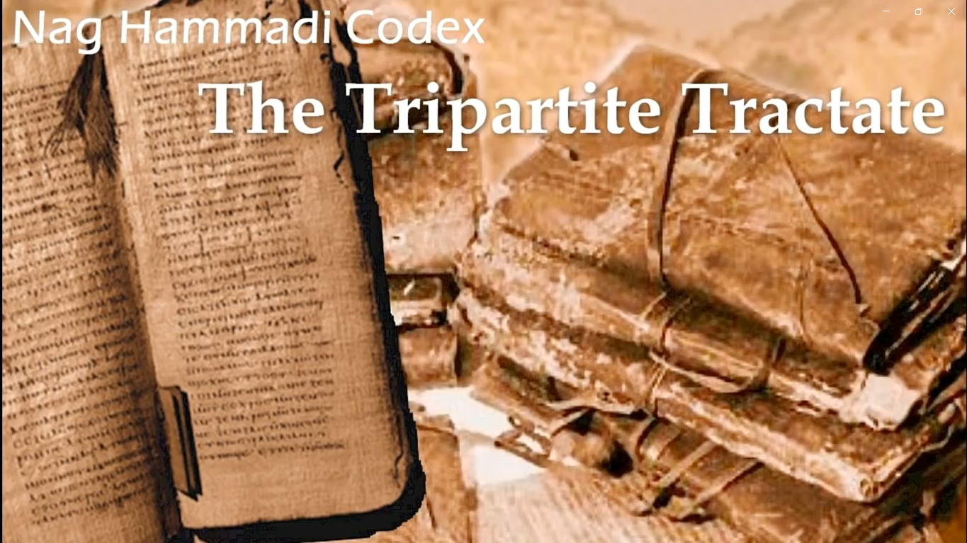 The Tripartite Tractate (Nag Hammadi Codex)