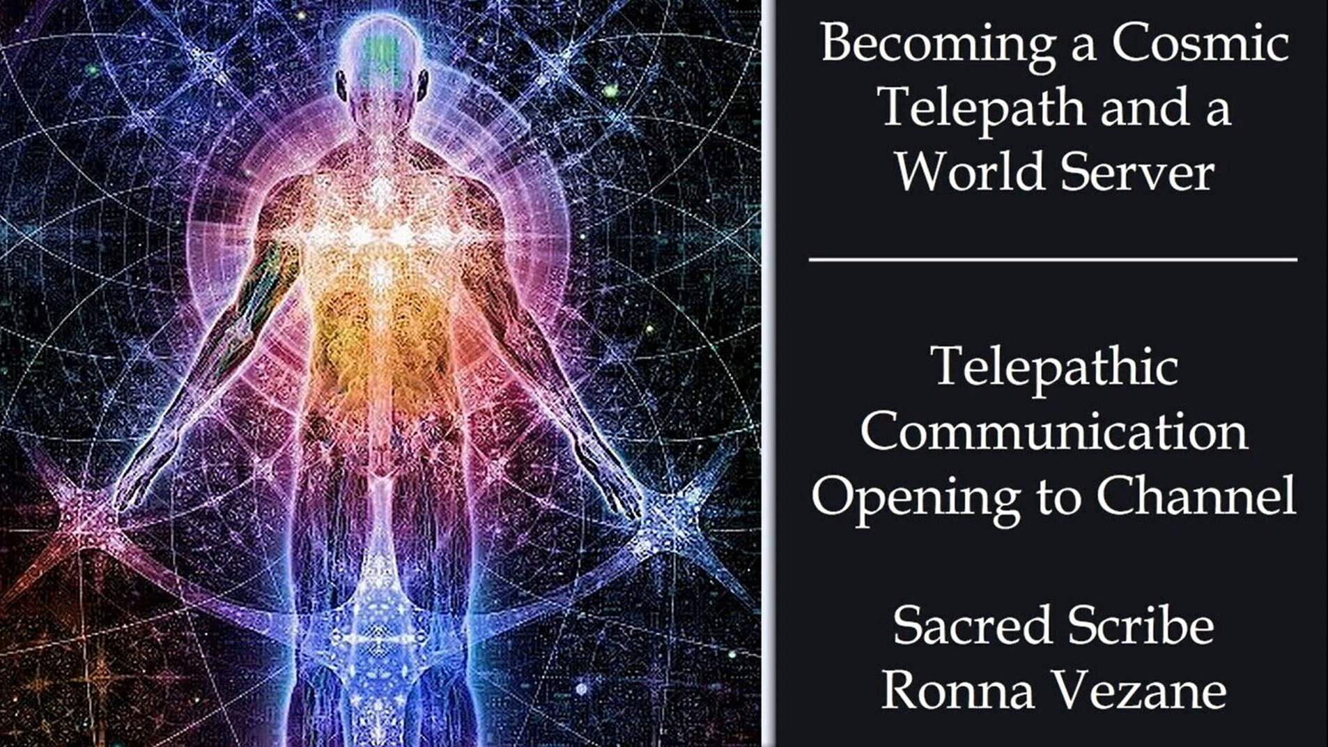 Becoming a Cosmic Telepath, World Server by Ronna Herman Vezane
