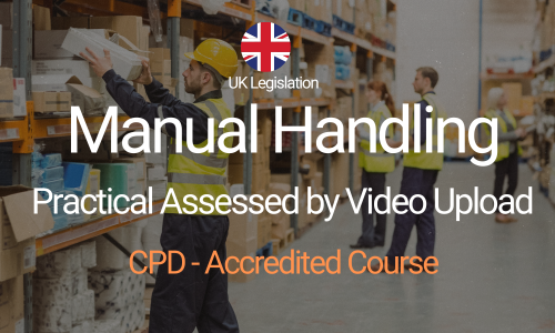 Manual Handling with Practical by Video Upload (UK Law)