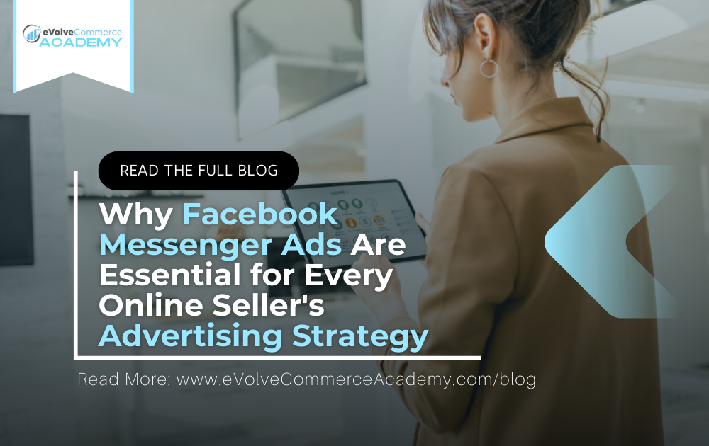 Why Facebook Messenger Ads Are Essential for Every Online Retailer's Advertising Strategy