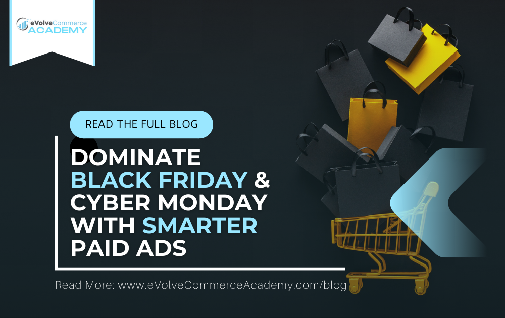 Dominate Black Friday & Cyber Monday with Smarter Paid Ads