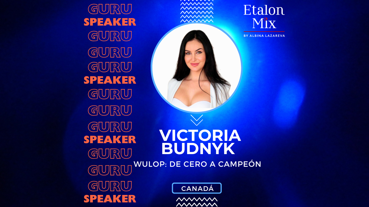 VICTORIA BUDNYK - WULOP: DE CERO A CAMPEON