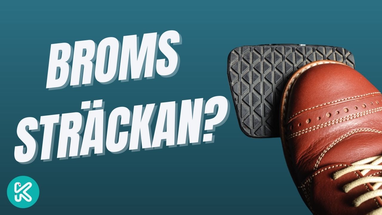 Vad betyder bromssträckan?